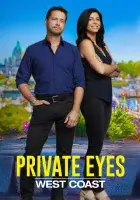 Частные сыщики: Западное побережье / Private Eyes West Coast смотреть онлайн сериал 1 сезон бесплатно в HD